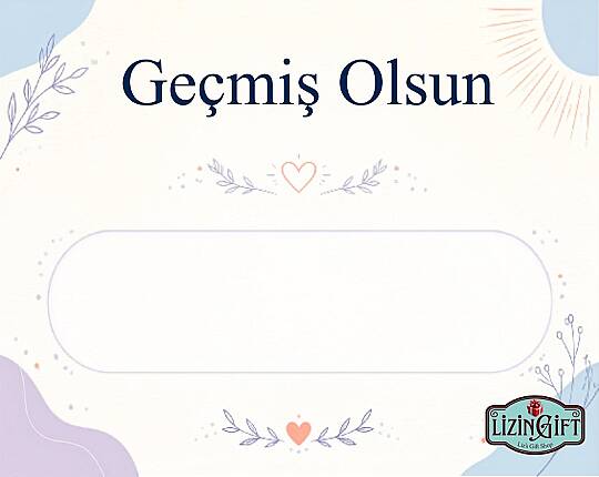 GEÇMİŞ OLSUN NOT KARTI