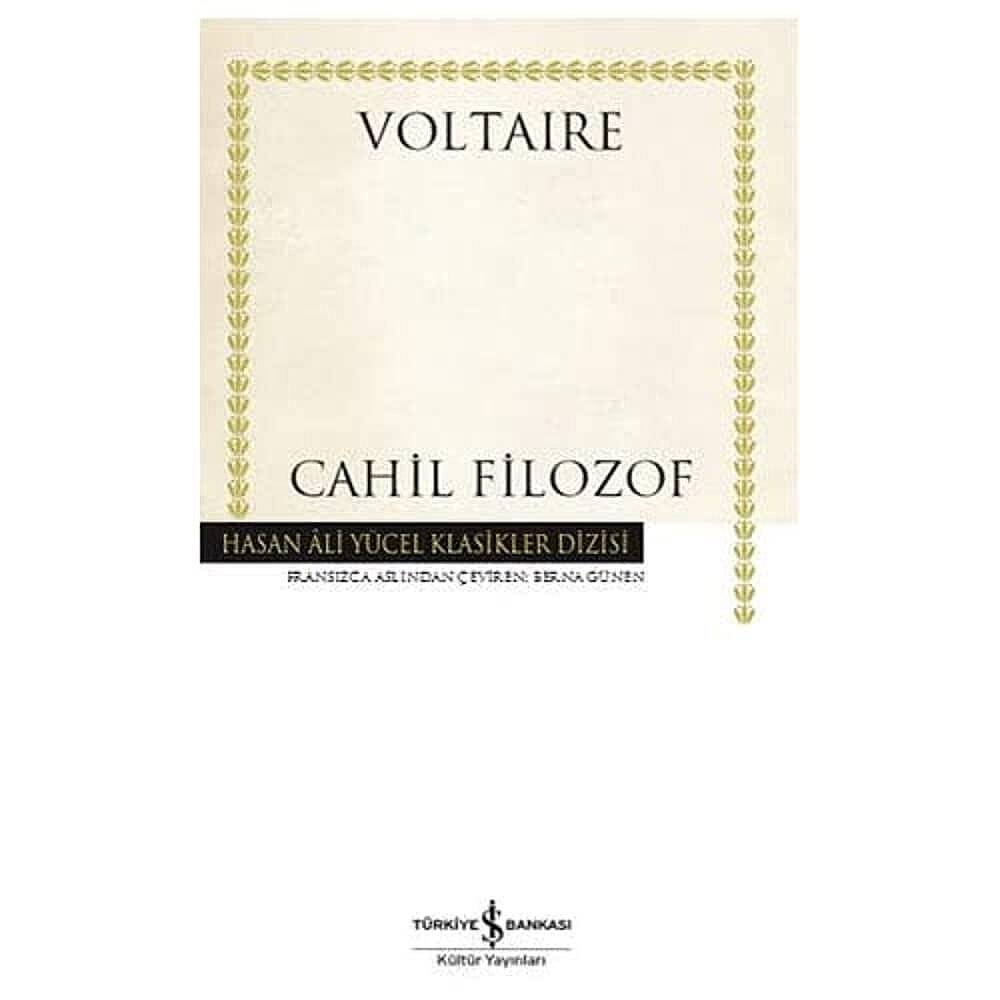 KİTAP, CAHİL FİLOZOF, VOLTAIRE