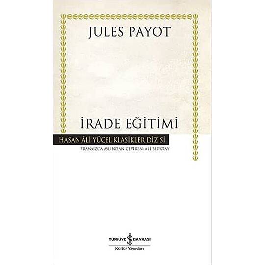 KİTAP, İRADE EĞİTİMİ, JULES PAYOT