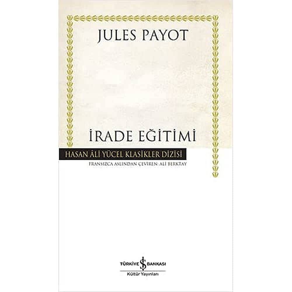 KİTAP, İRADE EĞİTİMİ, JULES PAYOT - 1