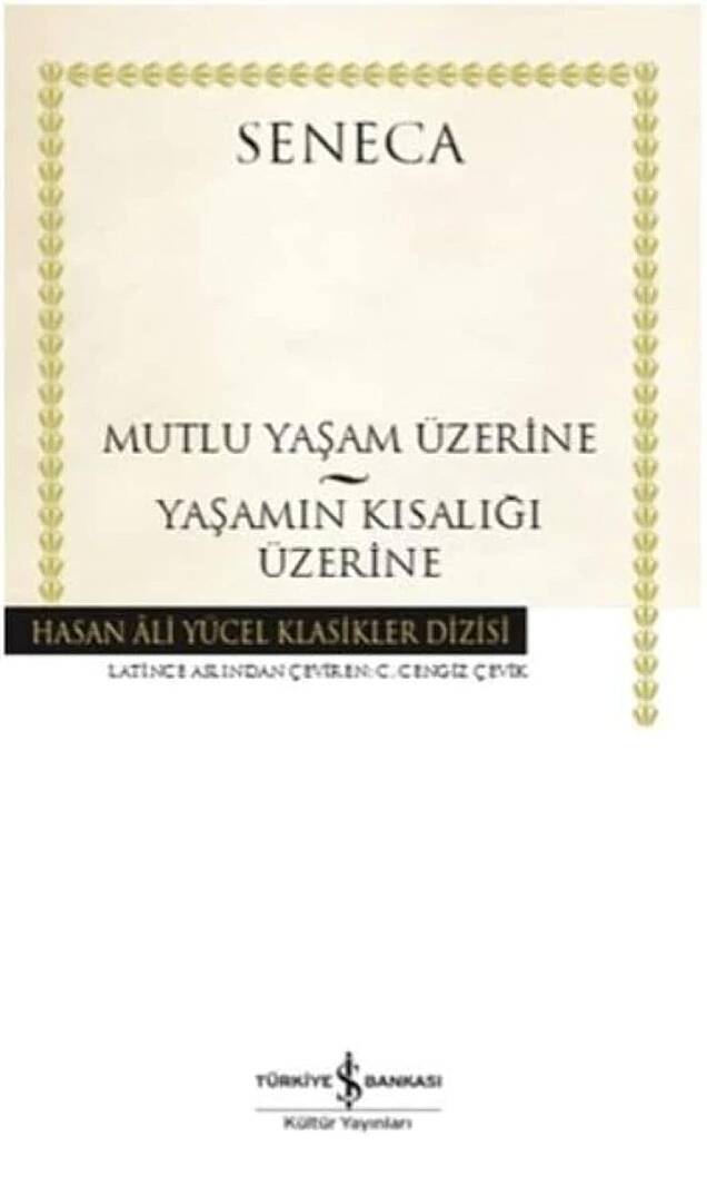 KİTAP, MUTLU YAŞAM ÜZERİNE, SENECA - 1