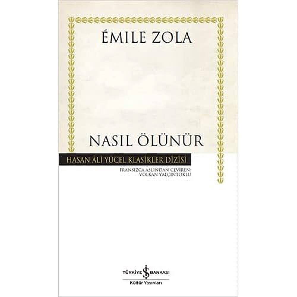 KİTAP, NASIL ÖLÜNÜR, EMILE ZOLA