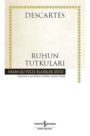 KİTAP, RUHUN TUTKULARI, DESCARTES