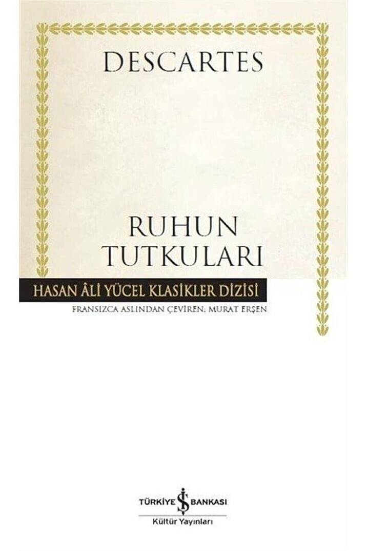 KİTAP, RUHUN TUTKULARI, DESCARTES - 1