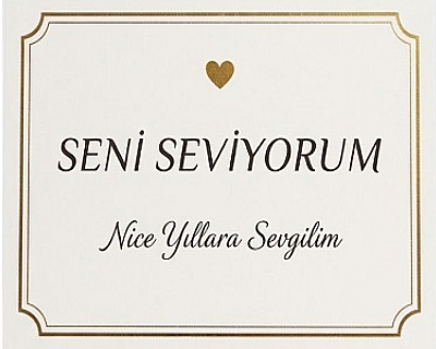 SENİ SEVİYORUM NOT KARTI